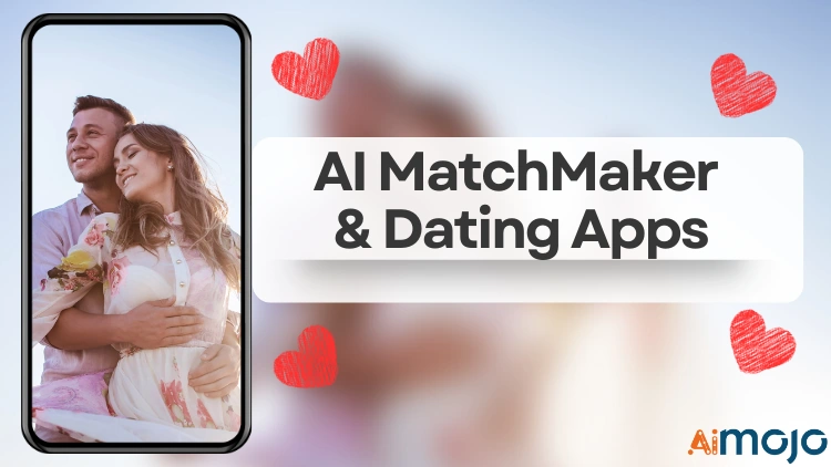 AI MatchMaker and Dating Apps