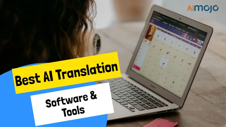Best AI Translation Software & Tools