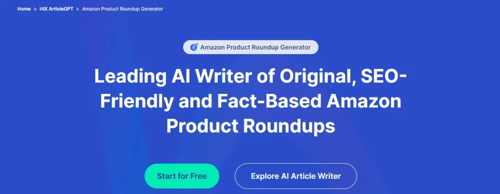 HIX ArticleGPT Amazon Product Roundups Generator