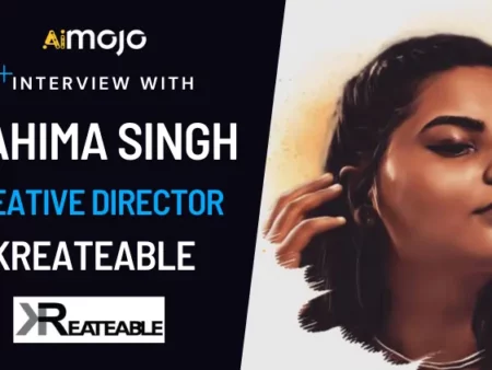 Mahima Singh, Creative Director of Kreateable– Interview Series