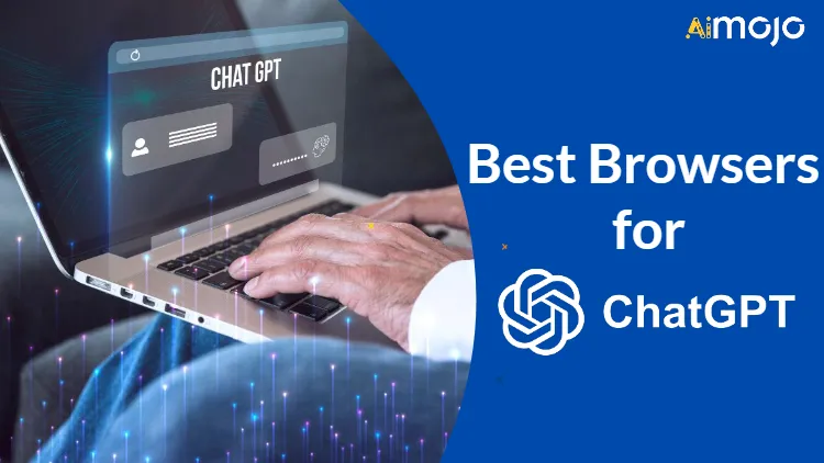 Best Browsers for ChatGPT 