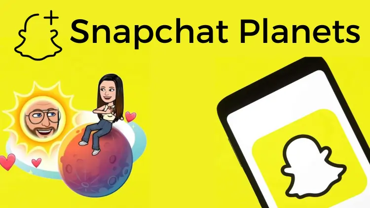 Snapchat Planets - SnapChat New BestFriend Feature